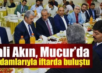 Vali Akın, Mucur’da işadamlarıyla iftarda buluştu