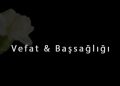 Vefat ve Başsağlığı